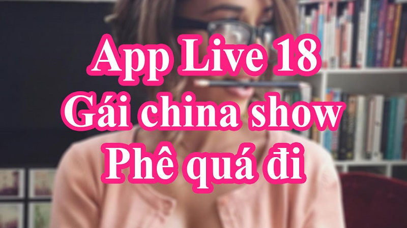 App live show China 18